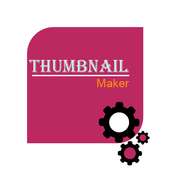 Thumbnail Maker on 9Apps