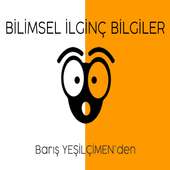 Bilimsel İlginç Bilgiler on 9Apps
