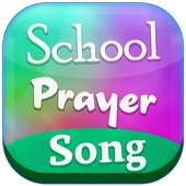 School Prayer Song
