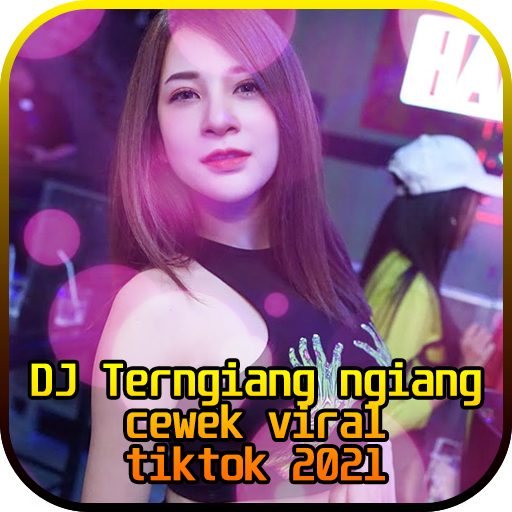 DJ Terngiang ngiang cewek viral tiktok 2021 आइकन