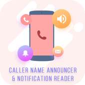 Caller Name Announcer & Notification Reader