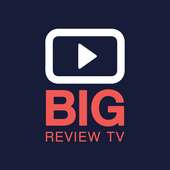 Big Review TV App