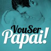 Vou Ser Papai icon