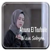 Nissa Sabyan - Atouna El Toufoule Mp3 on 9Apps