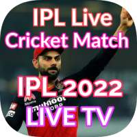 IPL 2022 Cricket Match Live TV