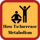 How To Increase Metabolism on 9Apps