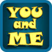 You and Me