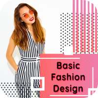 Basic fashion design on 9Apps