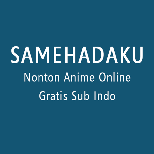 Samehadaku - Streaming Anime icon