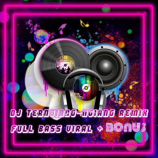 DJ Terngiang Ngiang Remix Full Bass Viral   Bonus icon