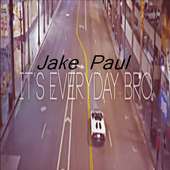 Its Everyday Bro Song Jake Paul Ft Tim 10 on 9Apps