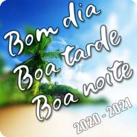 Bom dia, boa tarde e boa noite on 9Apps