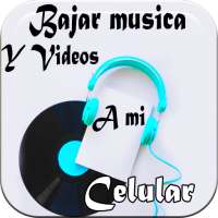 Bajar Música Y vídeos MP3 y MP4 a Mi Celular Guide on 9Apps