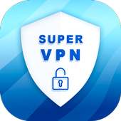 Super VPN – A Fast , Unlimited, Free VPN Proxy