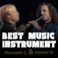 Best Music Instrument - Richard C & Kenny G