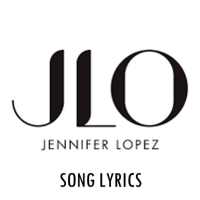 Jennifer Lopez Lyrics on 9Apps