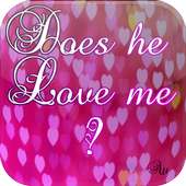 Does he love me?