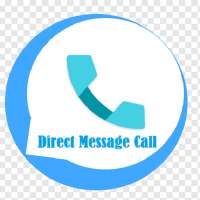 Calls Messages without saving numbers on whats-app on 9Apps