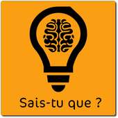 Sais-tu que?