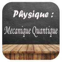 فيزياء ميكانيكا الكم on 9Apps
