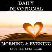 DAILY DEVOTIONAL - MORNING AND EVENING READINGS