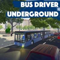 Bus driver. Undeground