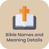 Bible Names and Meaning Details on 9Apps