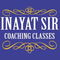 INAYAT SIR COACHING CLASSES on 9Apps