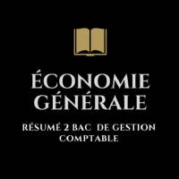 Economie générale: Résumé (2BAC-Gestion Comptable) on 9Apps
