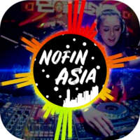 DJ Kalau Ti Suka Ko Bilang Nofin Asia