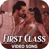 First Class Song Videos - Kalank Songs