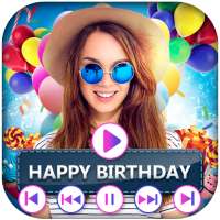 Birthday Video Maker with Song : Photo Slideshow