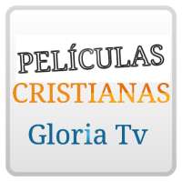 Peliculas Cristianas Gloria Tv