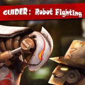 Guider : Iron Kill Robot Fighting Game