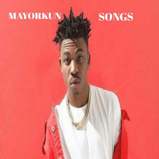 Mayorkun Songs 2019: Latest Mayorkun Songs &amp; Music icon