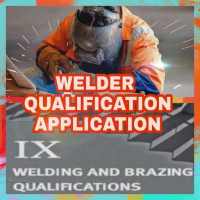 ASME SECTION IX WELDER QUALIFICATION APPLICATION on 9Apps