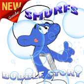 Guide Smurfs Bubble Story New