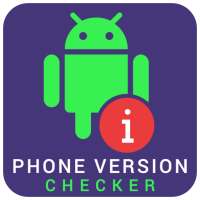 Phone Version Checker For Android