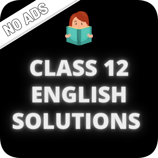 Class 12 English NCERT Solutions - Offline icon
