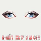 Edit my face!