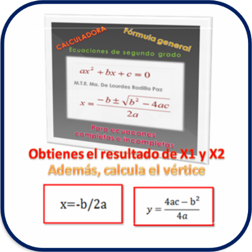 CALCULA ECUACIONES DE SEGUNDO GRADO Y SU VÉRTICE. icon