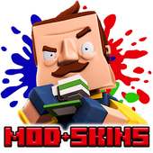 Skins Mods Hello neighbor for mcpe on 9Apps