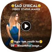 My Photo Sad Lyrical Video Status Maker on 9Apps