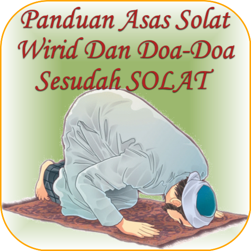 Panduan Menunaikan Solat, Zikir &amp; Doa icon