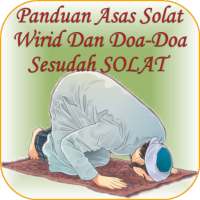 Panduan Menunaikan Solat, Zikir & Doa on 9Apps