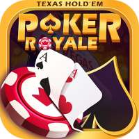 Poker Royale - Texas Holdem