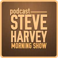 Radio Steve Harvey Live R&B Morning Podcast