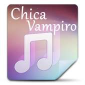 Chica Vampiro Chansons Mp3