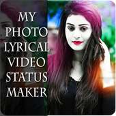 My Photo Lyrical Video Status Maker on 9Apps