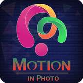 Photo Motion - Motion In Photo & Motion Picture on 9Apps